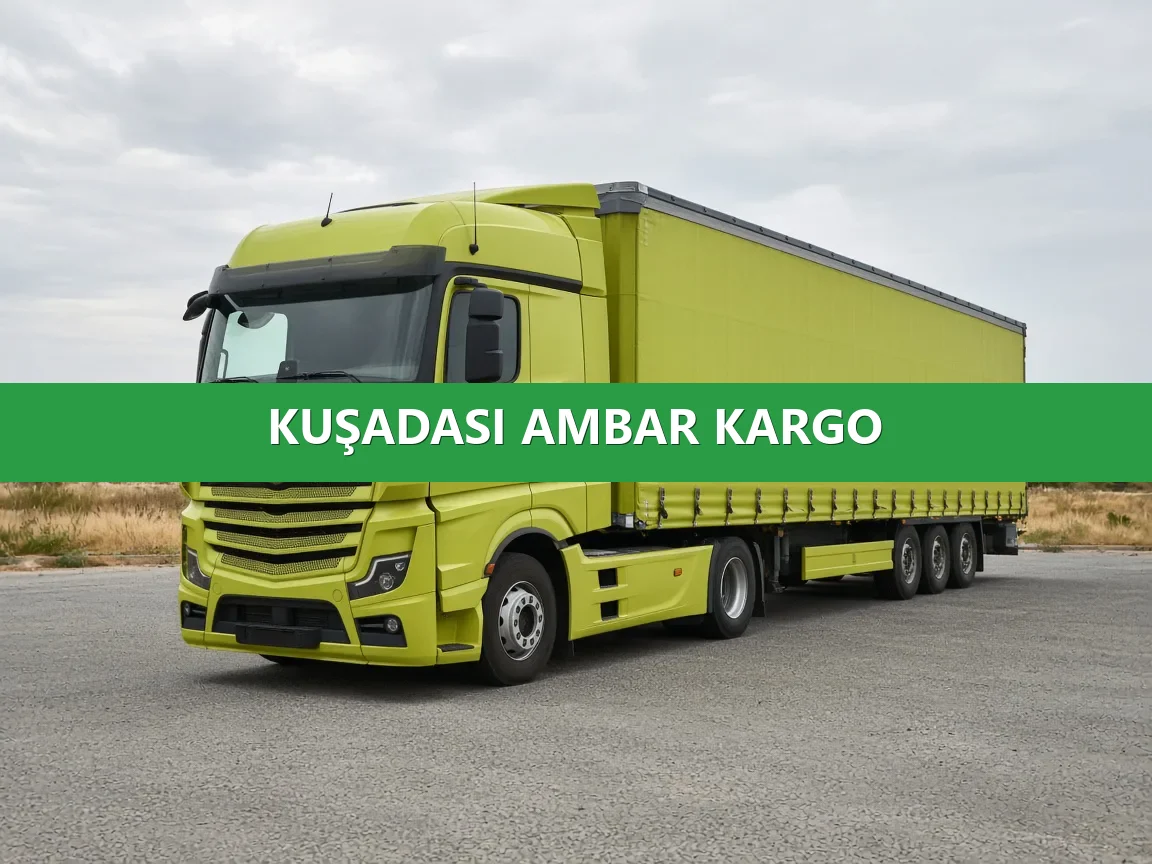 Kuşadası Ambar Kargo